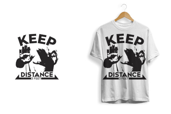Download Keep Distance Tshirt Design Print Ready - K Collection