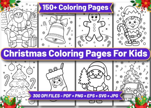 Download 150 Christmas Coloring Pages for Kids - K Collection