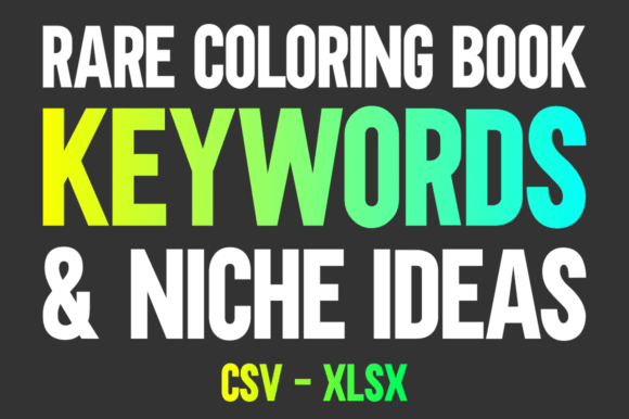 Download Rare Coloring Book Keywords &amp; Niche Idea - K Collection