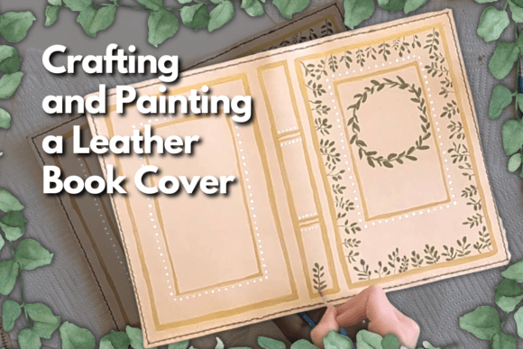 Download Crafting and Painting a Leather Book Cover - K Collection
