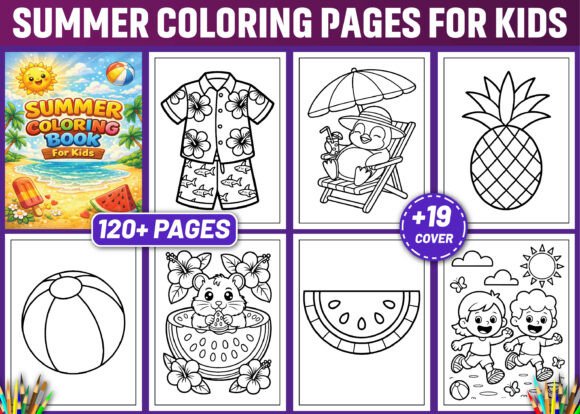 Download 120 SUMMER COLORING PAGES for KIDS-KDP - K Collection