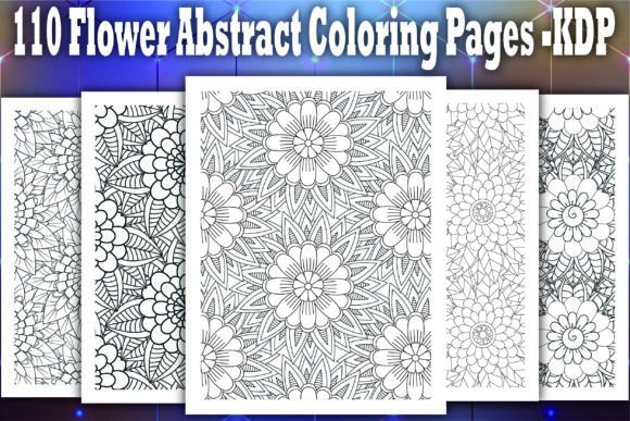 Download 110 Flower Abstract Coloring Pages -KDP - K Collection